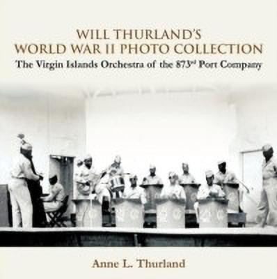 Will Thurland's World War II Photo Collection(English, Paperback, Thurland Anne L.)