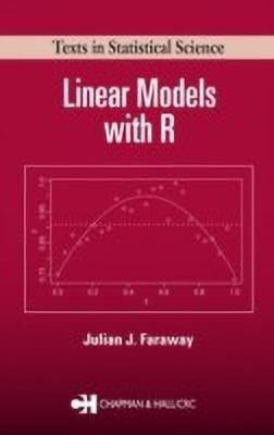 Linear Models with R(English, Hardcover, Faraway Julian J.)