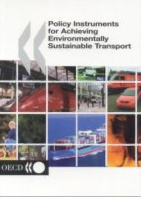 Policy Instruments for Achieving Environmentally Sustainable Transport(English, Paperback, Oecd)