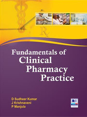 Fundamentals of Clinical Pharmacy Practice(English, Paperback, Kumar D. Sudheer)