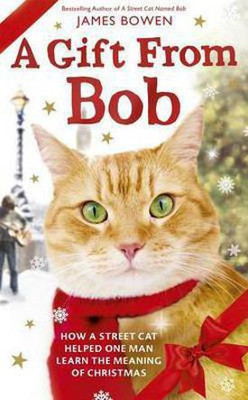 A Gift from Bob(English, Electronic book text, Bowen James)