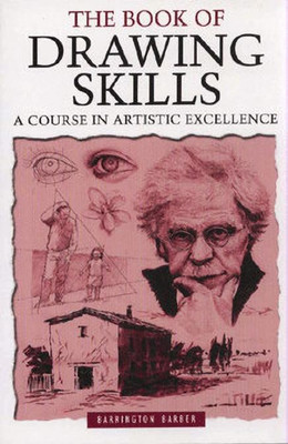The Book of Drawing Skills(English, Paperback, Barber Barrington)