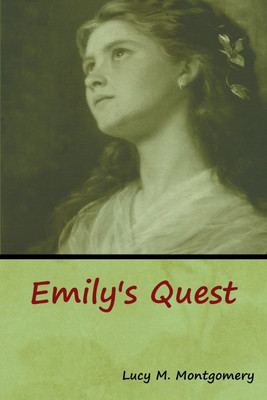 Emily's Quest(English, Paperback, Montgomery Lucy M)