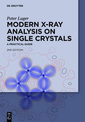 Modern X-Ray Analysis on Single Crystals(English, Hardcover, Luger Peter)