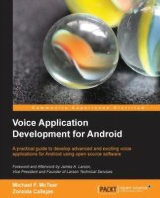 Voice Application Development for Android(English, Electronic book text, McTear Michael F.)