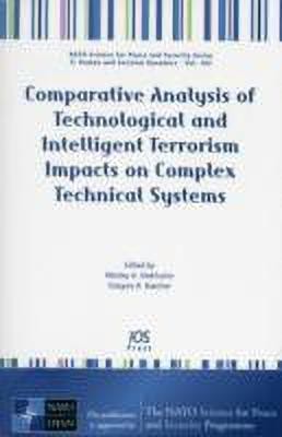 Comparative Analysis of Technological and Intelligent Terrorism Impacts on Complex Technical Systems(English, Paperback, unknown)