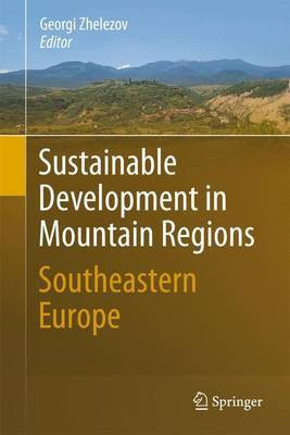 Sustainable Development in Mountain Regions(English, Electronic book text, Zhelezov Georgi)