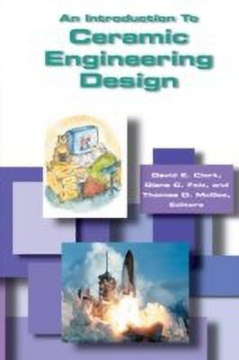 An Introduction to Ceramic Engineering Design(English, Hardcover, unknown)