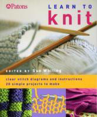 Learn to Knit(English, Paperback, Whiting Sue)