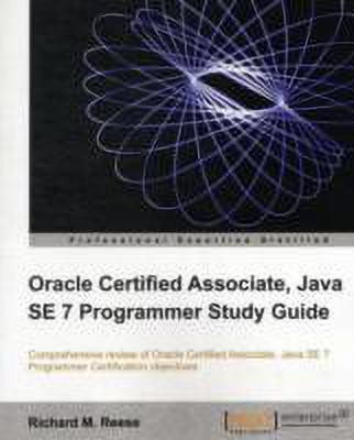 Oracle Certified Associate, Java SE 7 Programmer Study Guide(English, Paperback, Reese Richard M.)