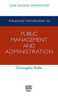 Advanced Introduction to Public Management and Administration(English, Paperback, Pollitt Christopher)