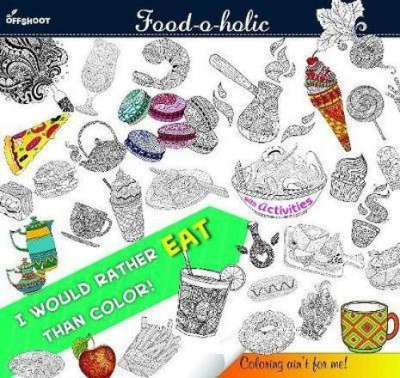 Food - O - Holic(English, Paperback, unknown)