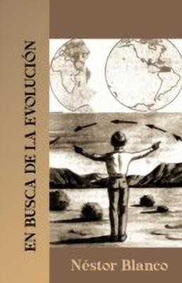 En Busca de La Evolucion(English, Paperback, Blanco N Stor)