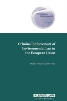 Criminal Enforcement of Environmental Law in the European Union(English, Hardcover, unknown)