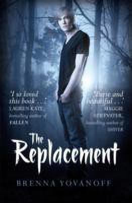 The Replacement: Volume 1(English, Paperback, Yovanoff Brenna)