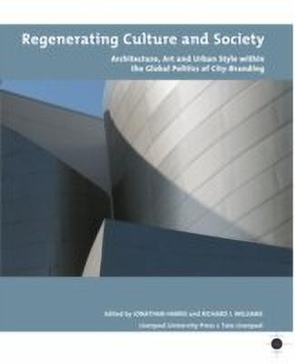 Regenerating Culture and Society(English, Paperback, unknown)