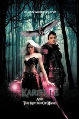 Karielle And The Return Of Magic(English, Paperback, Stover Jo Ann Gilbert)