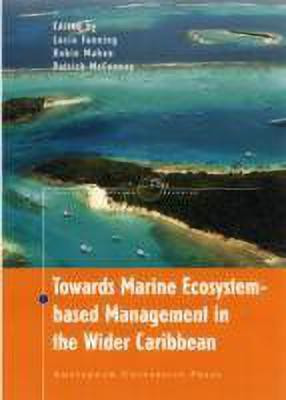 Towards Marine Ecosystem-based Management in the Wider Caribbean(English, Paperback, Fanning Lucia L.)
