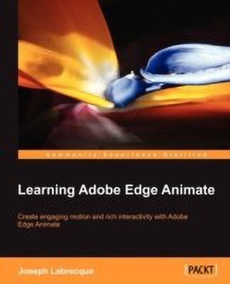 Learning Adobe Edge Animate(English, Paperback, Labrecque Joseph)