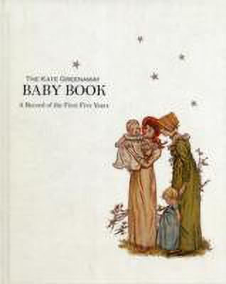 Kate Greenaway Baby Book, The(English, Hardcover, unknown)