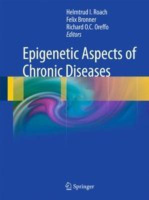 Epigenetic Aspects of Chronic Diseases(English, Hardcover, unknown)