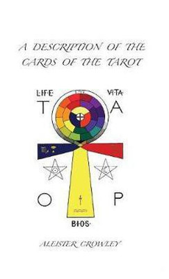 A Description of the Cards of the Tarot(English, Hardcover, Crowley Aleister)