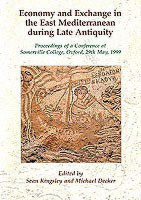 Economy and Exchange in the East Mediterranean during Late Antiquity(English, Paperback, Kingsley Sean A.)