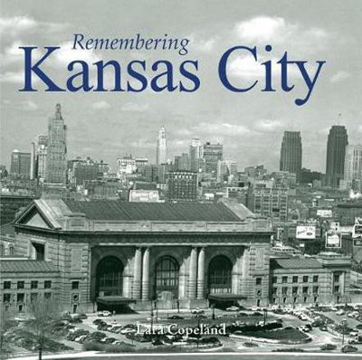 Remembering Kansas City(English, Paperback, unknown)