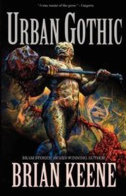 Urban Gothic(English, Paperback, Keene Brian)