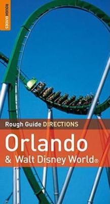 Rough Guide Directions Orlando and Walt Disney World(English, Paperback, unknown)