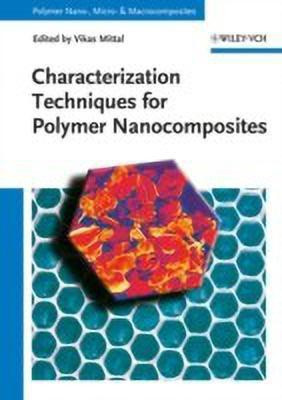 Characterization Techniques for Polymer Nanocomposites(English, Hardcover, unknown)