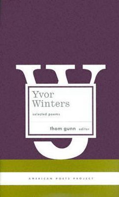 Yvor Winters: Selected Poems(English, Hardcover, Winters Yvor)