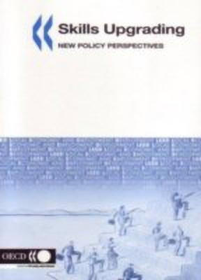 Skills Upgrading, New Policy Perspectives(English, Paperback, unknown)