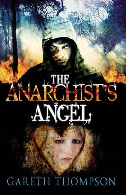 The Anarchist's Angel(English, Electronic book text, Thompson Gareth)