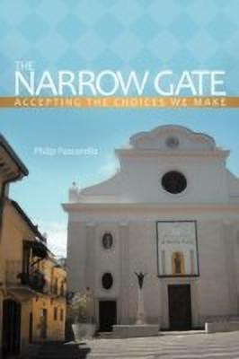 The Narrow Gate(English, Paperback, Pascarella Philip)