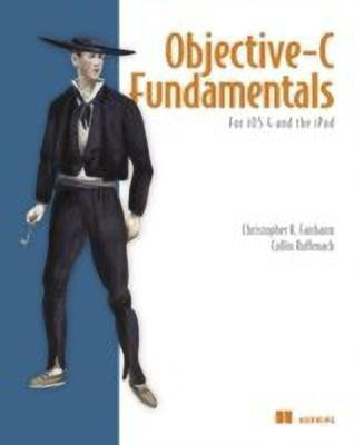 Objective-C Fundamentals(English, Paperback, Fairbairn Christopher)