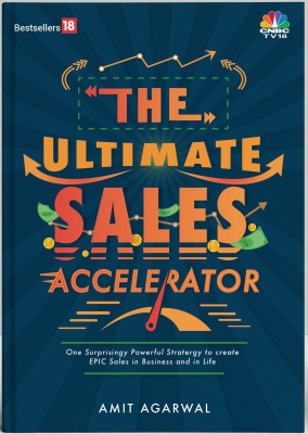 The Ultimate Sales Accelerator(English, Hardcover, Agarwal Amit)