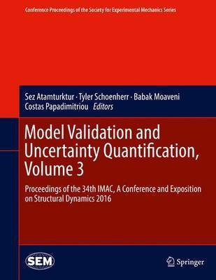 Model Validation and Uncertainty Quantification, Volume 3(English, Hardcover, unknown)