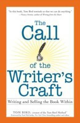 The Call of the Writer's Craft(English, Paperback, Bird Tom)