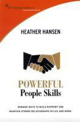 Powerful People Skills  - How to Form, Build and Maintain Stronger, Long-Lasting Relationships(English, Paperback, Hansen Heather)