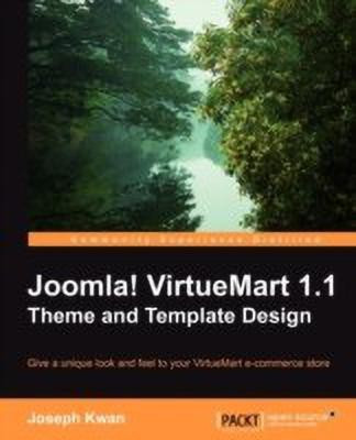 Joomla! VirtueMart 1.1 Theme and Template Design(English, Electronic book text, Kwan Joseph)