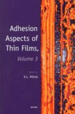 Adhesion Aspects of Thin Films, Volume 3(English, Hardcover, unknown)