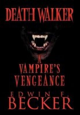 DeathWalker(English, Hardcover, Becker Edwin F.)