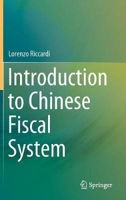 Introduction to Chinese Fiscal System(English, Hardcover, Riccardi Lorenzo)