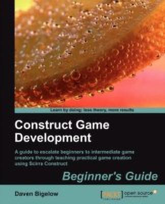 Construct Game Development: Beginner's Guide(English, Electronic book text, Bigelow Daven)
