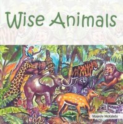 Wise Animals(English, Paperback, Motalebi Majede)