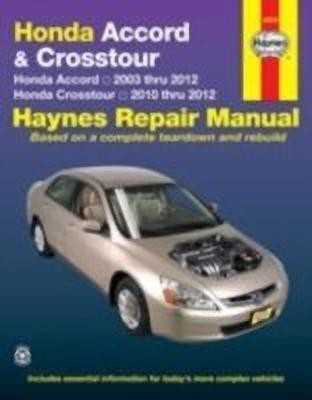 Honda Accord & Crosstour Automotive Repair Manual(English, Paperback, Editors of Haynes Manuals)