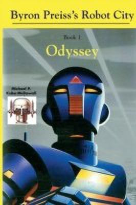 Robot City, Odyssey: A Byron Preiss Robot Mystery(English, Paperback, McQuayl Michael)