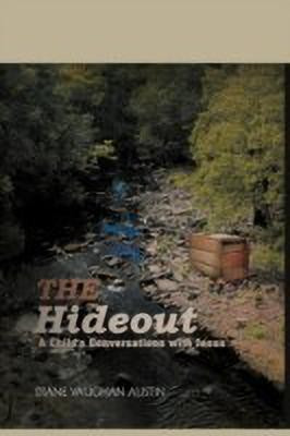 The Hideout(English, Paperback, Austin Diane Vaughan)