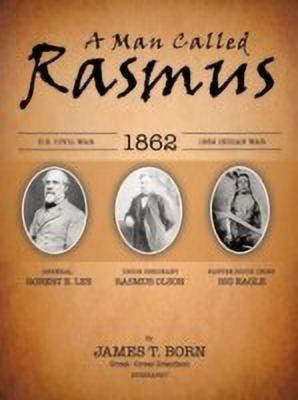 A Man Called Rasmus(English, Paperback, Born James T)